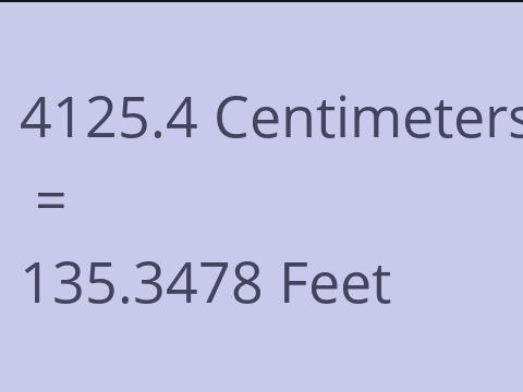 4125.4 CM TO FEET