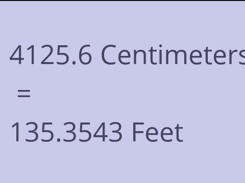 4125.6 CM TO FEET