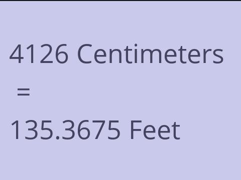 4126 CM TO FEET