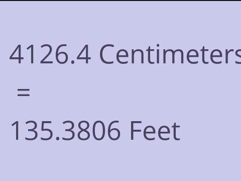 4126.4 CM TO FEET