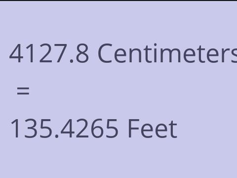 4127.8 CM TO FEET