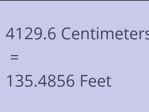 4129.6 CM TO FEET