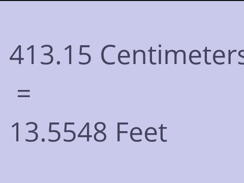 413.15 CM TO FEET