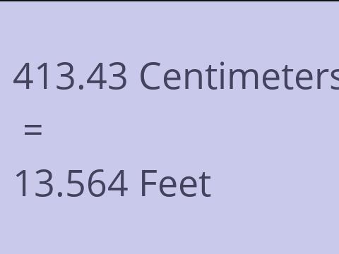 413.43 CM TO FEET