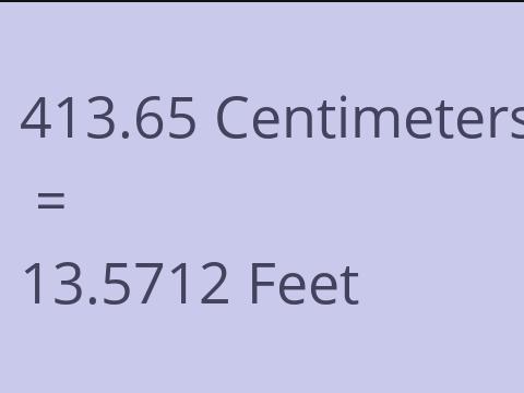 413.65 CM TO FEET