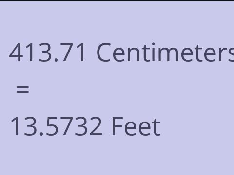 413.71 CM TO FEET