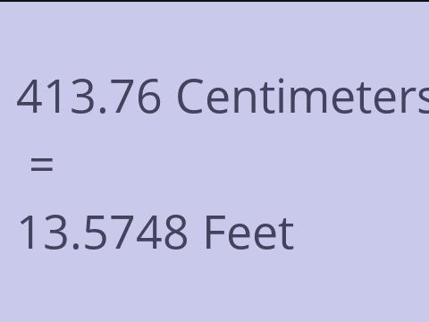 413.76 CM TO FEET