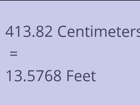 413.82 CM TO FEET