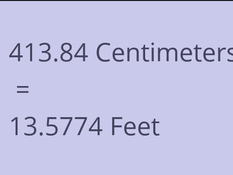 413.84 CM TO FEET