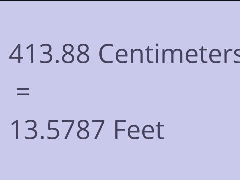 413.88 CM TO FEET