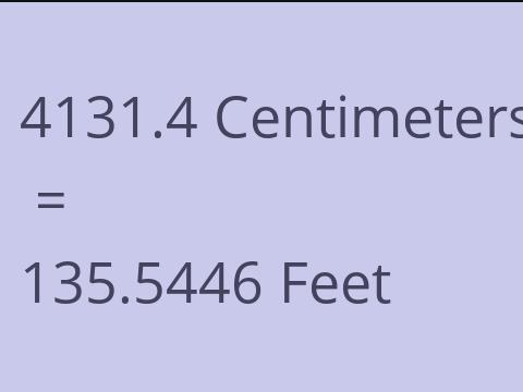 4131.4 CM TO FEET