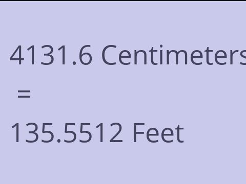 4131.6 CM TO FEET