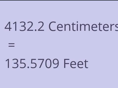 4132.2 CM TO FEET