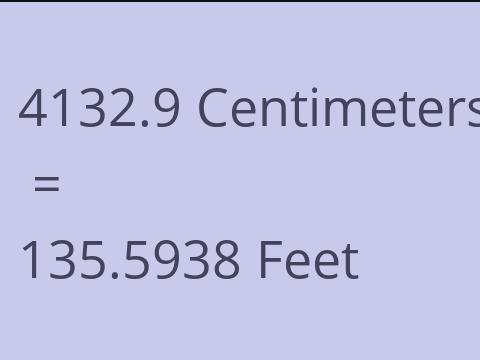4132.9 CM TO FEET