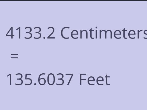4133.2 CM TO FEET