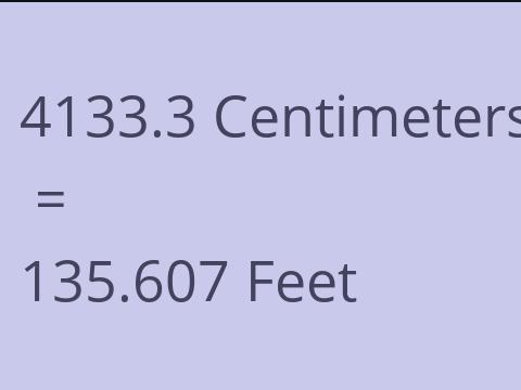 4133.3 CM TO FEET