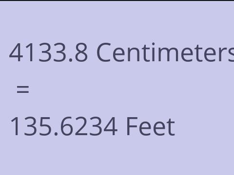 4133.8 CM TO FEET