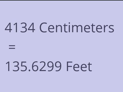 4134 CM TO FEET