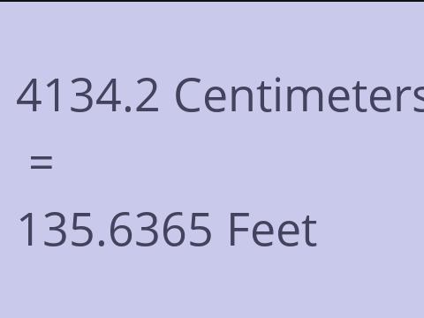 4134.2 CM TO FEET
