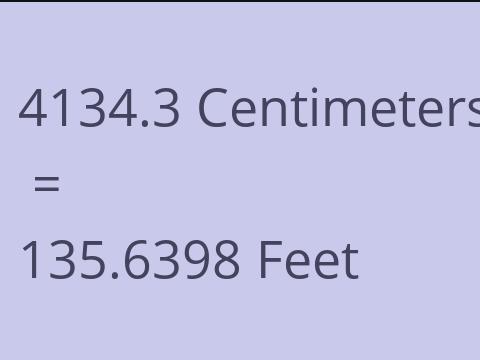 4134.3 CM TO FEET