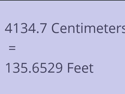 4134.7 CM TO FEET