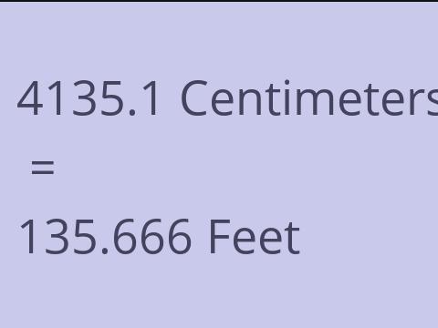 4135.1 CM TO FEET