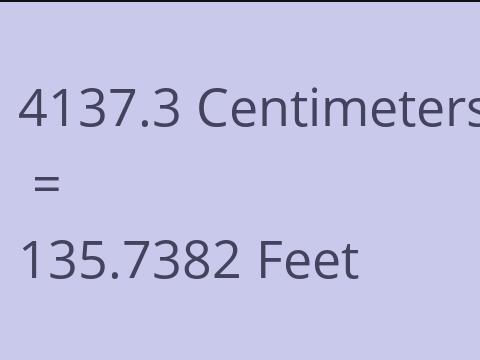 4137.3 CM TO FEET