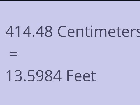 414.48 CM TO FEET