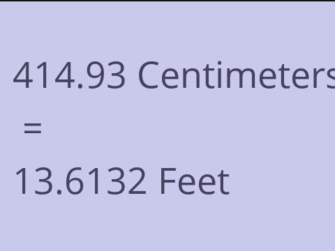 414.93 CM TO FEET