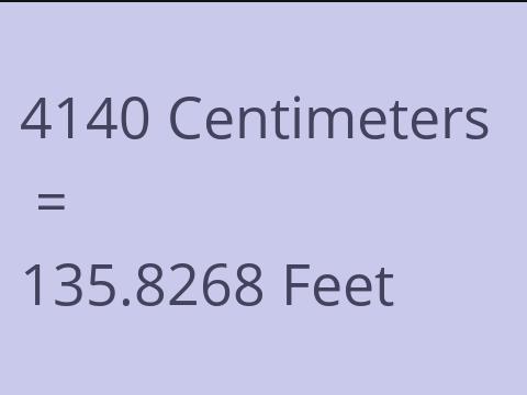 4140 CM TO FEET