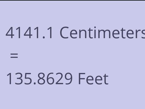 4141.1 CM TO FEET