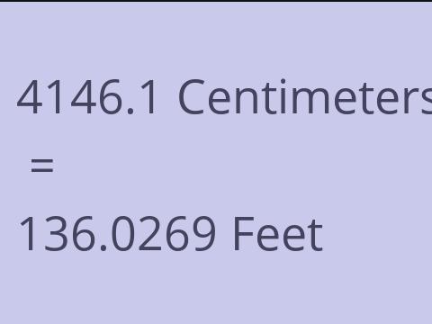 4146.1 CM TO FEET