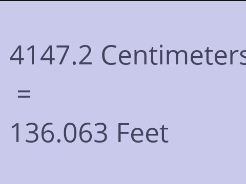 4147.2 CM TO FEET