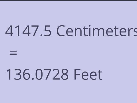 4147.5 CM TO FEET