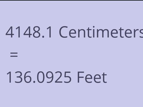 4148.1 CM TO FEET