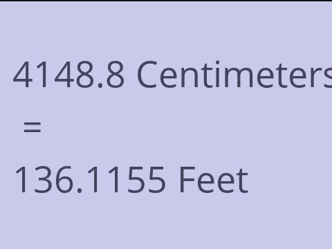 4148.8 CM TO FEET