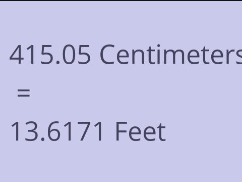 415.05 CM TO FEET