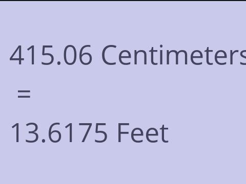 415.06 CM TO FEET