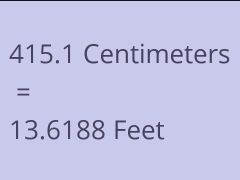 415.1 CM TO FEET