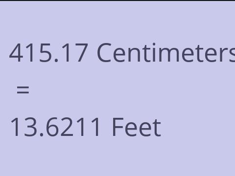 415.17 CM TO FEET