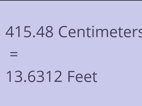 415.48 CM TO FEET