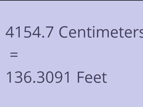 4154.7 CM TO FEET