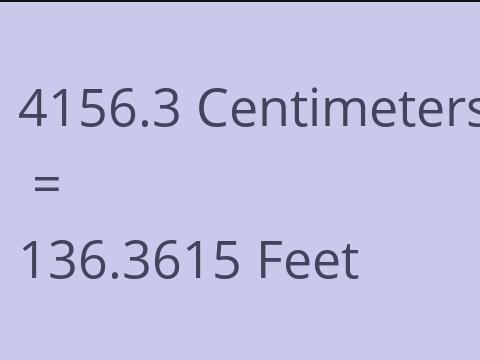 4156.3 CM TO FEET