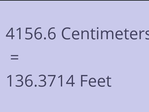 4156.6 CM TO FEET