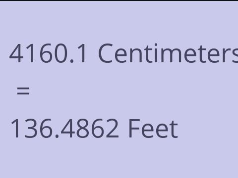 4160.1 CM TO FEET