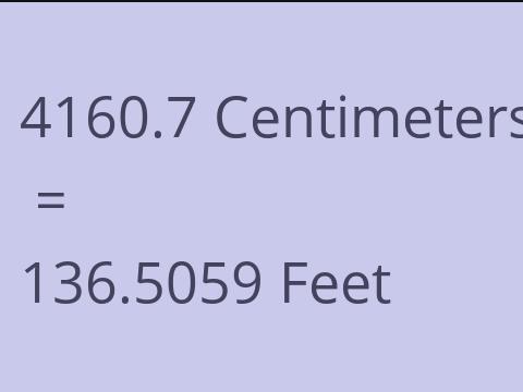 4160.7 CM TO FEET
