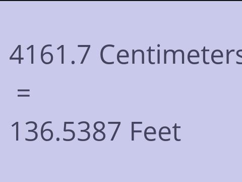 4161.7 CM TO FEET