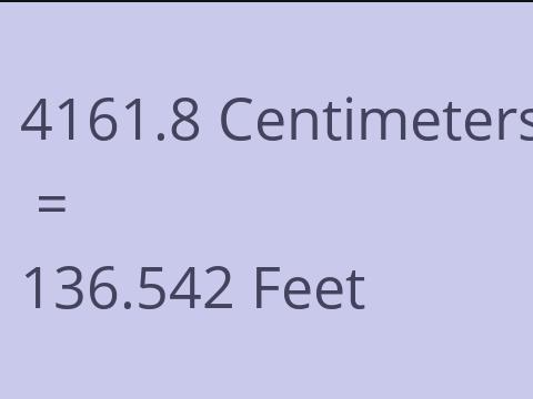 4161.8 CM TO FEET