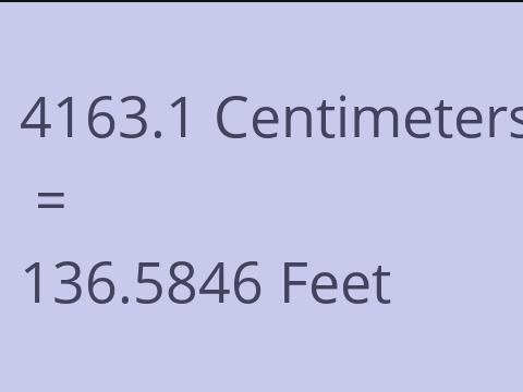 4163.1 CM TO FEET