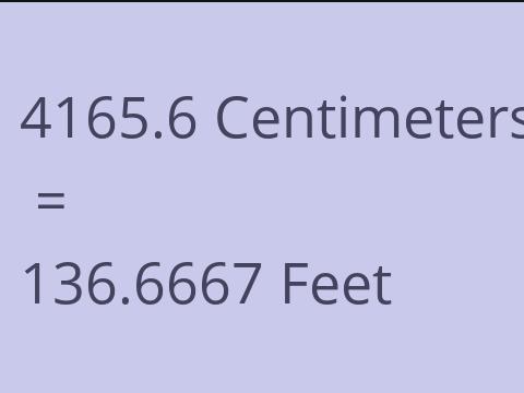 4165.6 CM TO FEET